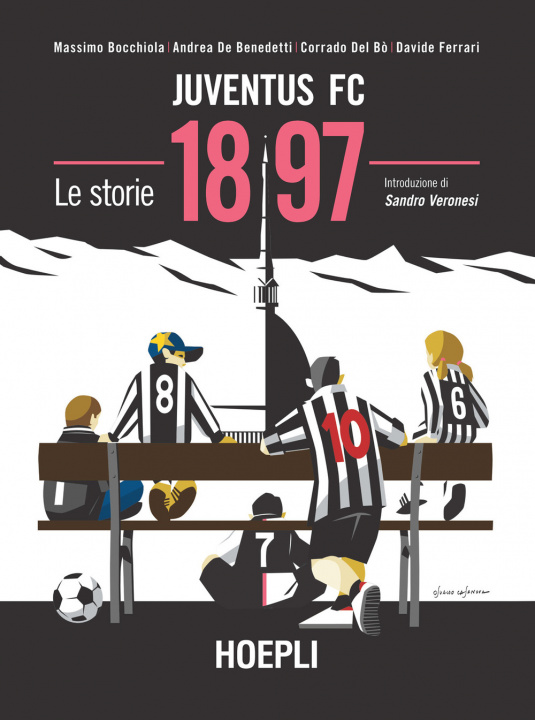 Kniha Juventus FC 1897. Le storie Massimo Bocchiola