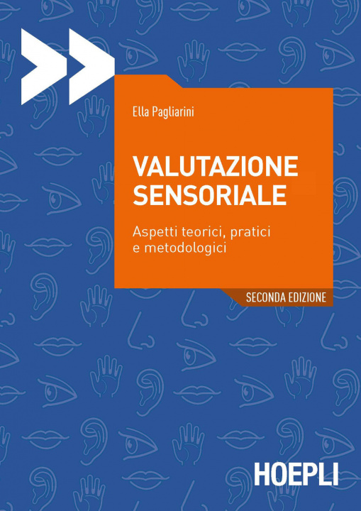 Книга Valutazione sensoriale. Aspetti teorici, pratici e metodologici Ella Pagliarini
