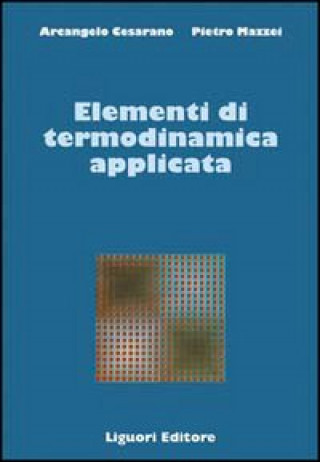Kniha Elementi di termodinamica applicata Arcangelo Cesarano