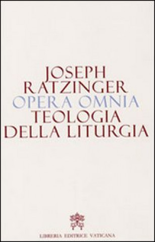 Könyv Opera omnia di Joseph Ratzinger Benedetto XVI (Joseph Ratzinger)