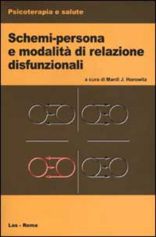 Kniha Schemi-persona e modalità di relazione disfunzionali 