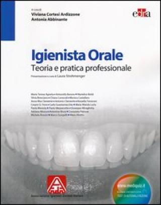 Kniha Igienista orale. Teoria e pratica professionale 