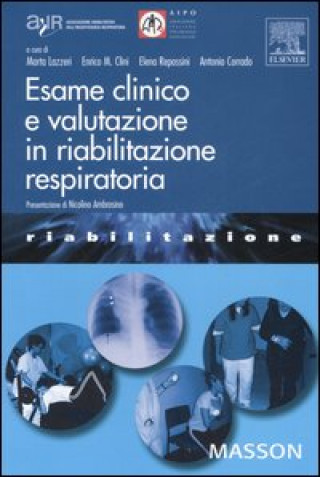 Книга Esame clinico e valutazione in riabilitazione respiratoria 