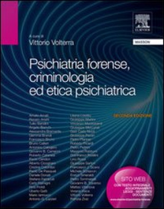 Könyv Psichiatria forense, criminologia ed etica psichiatrica Vittorio Volterra