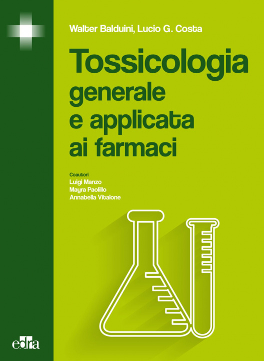 Kniha Tossicologia generale e applicata ai farmaci Walter Balduini