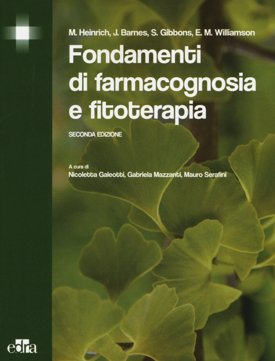 Könyv Fondamenti di farmacognosia e fitoterapia Michael Heinrich