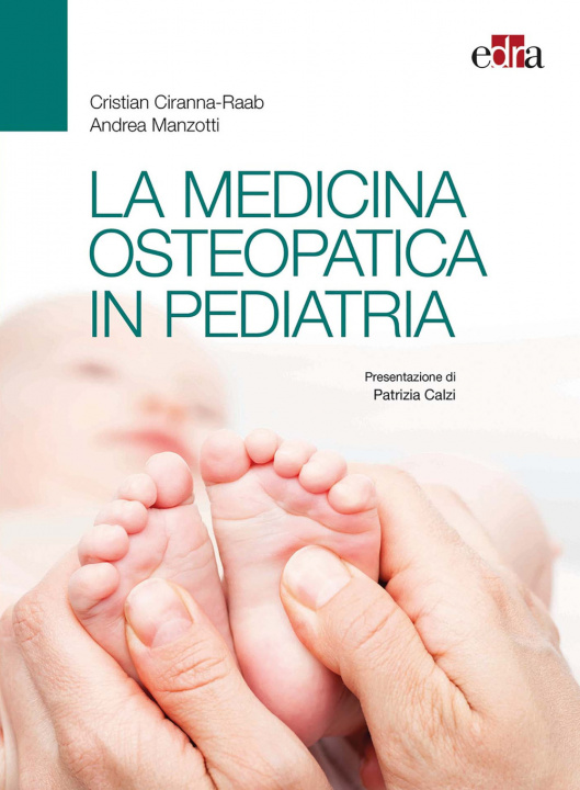 Knjiga medicina osteopatica in pediatria Cristian Ciranna-Raab