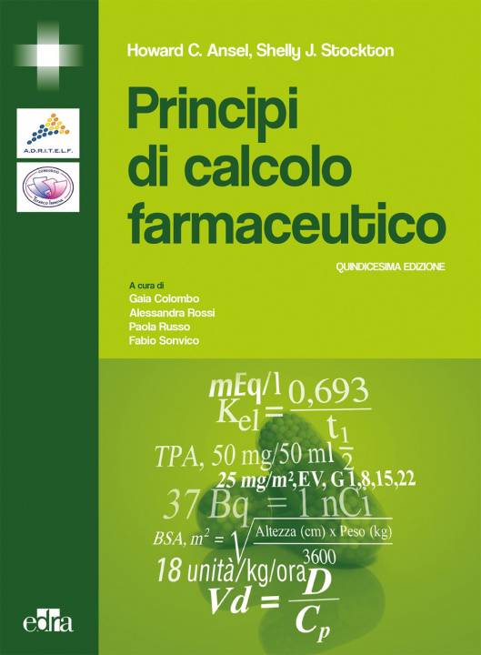 Kniha Principi di calcolo farmaceutico Howard C. Ansel