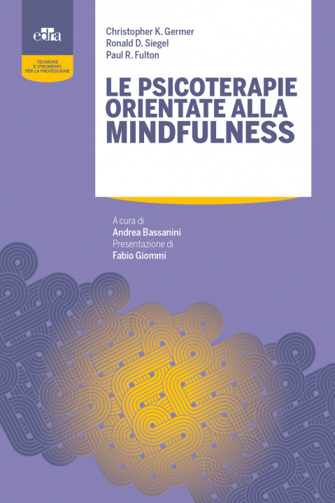 Kniha psicoterapie orientate alla mindfulness Christopher K. Germer