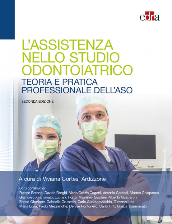 Książka assistenza nello studio odontoiatrico. Teoria e pratica professionale dell'ASO 
