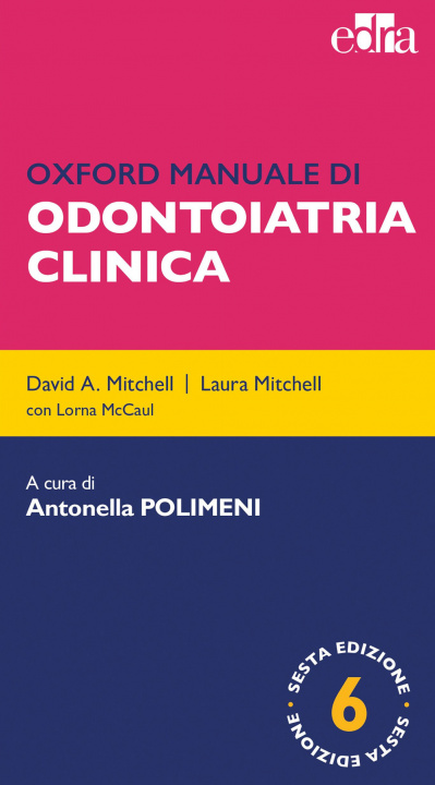 Kniha Oxford manuale di odontoiatria clinica David A. Mitchell