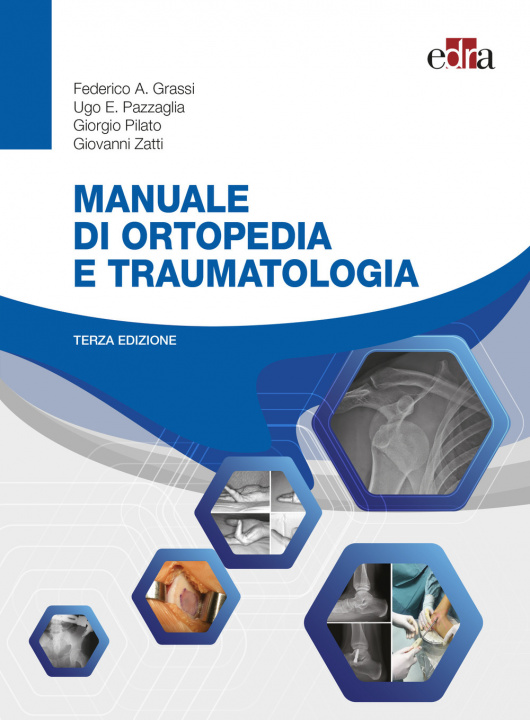Книга Manuale di ortopedia e traumatologia Federico A. Grassi