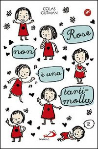 Knjiga Rose non è una tartimolla Colas Gutman