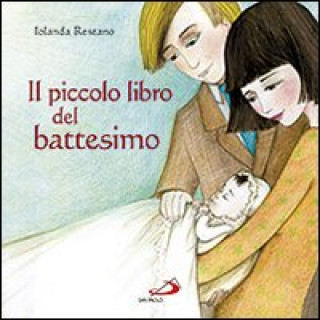 Knjiga piccolo libro del battesimo Iolanda Restano