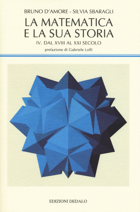 Kniha matematica e la sua storia Bruno D'Amore