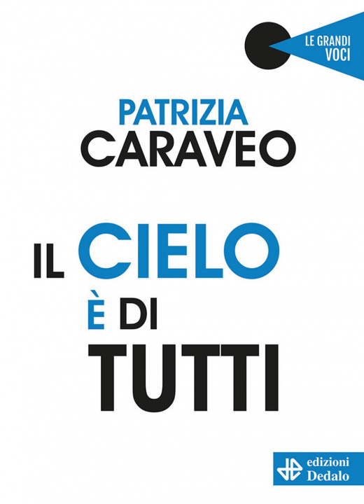 Boek cielo è di tutti Patrizia Caraveo