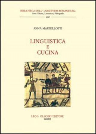 Kniha Linguistica e cucina Anna Martellotti