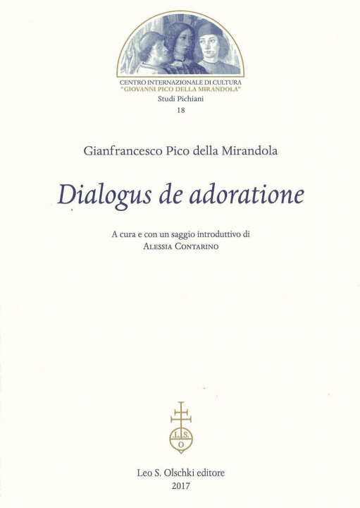 Carte Dialogus de adoratione Giovanni Pico della Mirandola