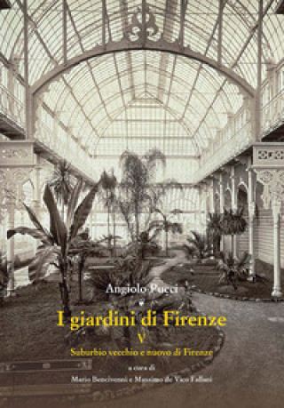 Kniha giardini di Firenze Angiolo Pucci