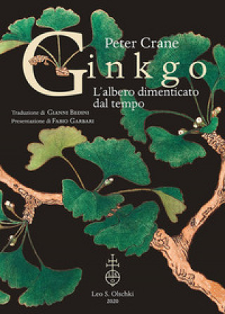 Kniha Ginkgo. L'albero dimenticato dal tempo Peter Crane