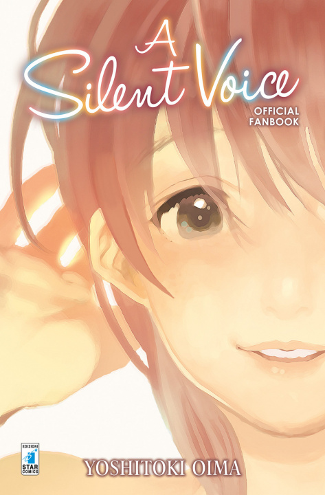 Knjiga silent voice. Official fan book Yoshitoki Oima