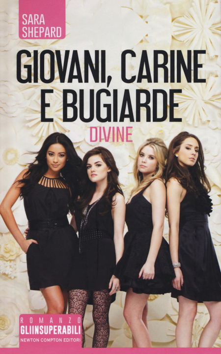 Książka Giovani, carine e bugiarde. Divine Sara Shepard