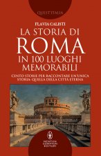 Könyv storia di Roma in 100 luoghi memorabili Flavia Calisti