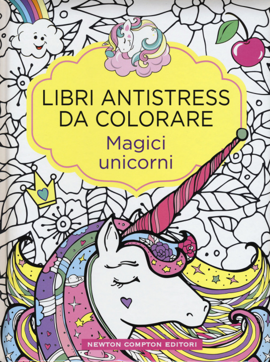 Carte Magici unicorni. Libri antistress da colorare 