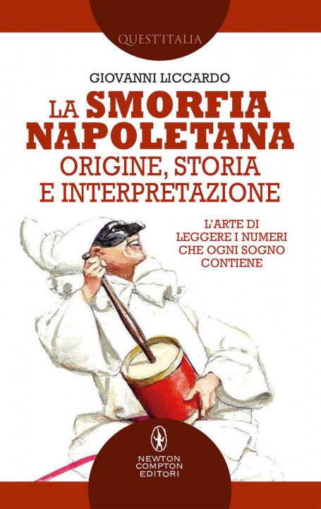 Könyv smorfia napoletana. Origine, storia e interpretazione Giovanni Liccardo