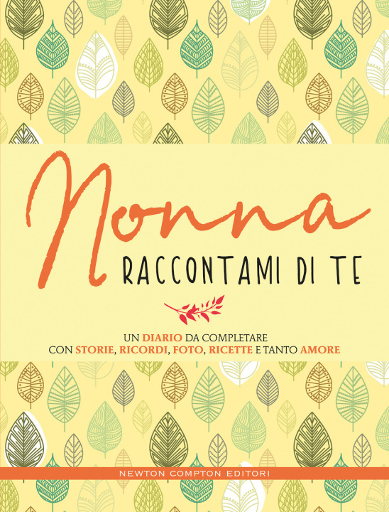 Kniha Nonna raccontami di te 