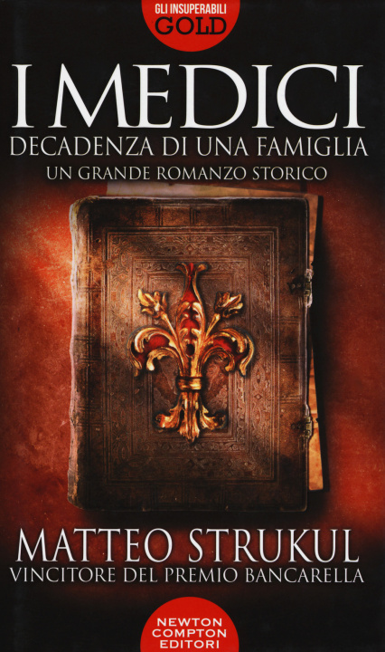 Книга Medici. Decadenza di una famiglia Matteo Strukul