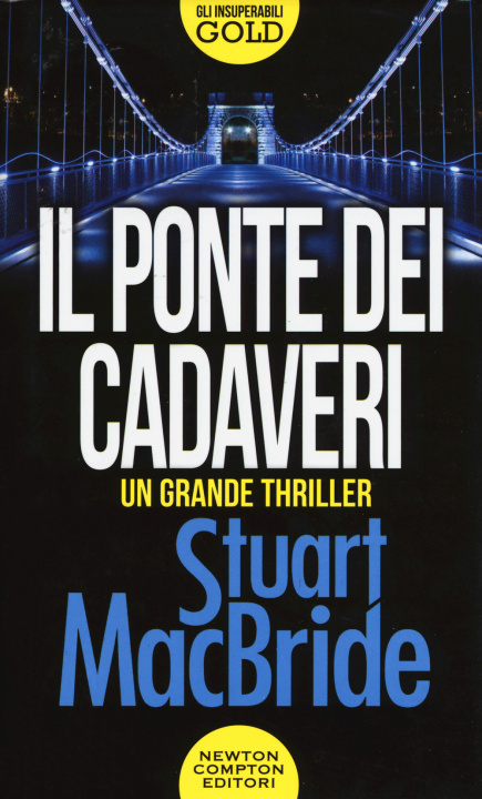 Buch ponte dei cadaveri Stuart MacBride