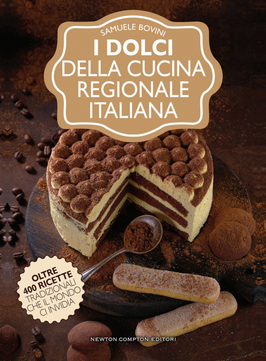 Book dolci della cucina regionale italiana Samuele Bovini