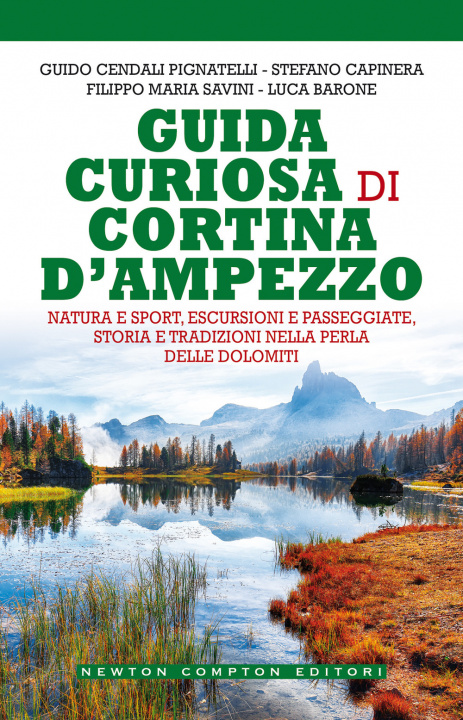 Книга Guida curiosa di Cortina d'Ampezzo Luca Barone