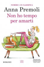 Kniha Non ho tempo per amarti Anna Premoli