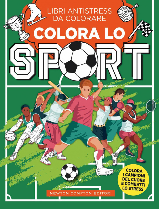 Carte Colora lo sport. Libri antistress da colorare 