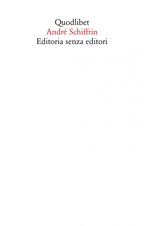 Książka Editoria senza editori André Schiffrin