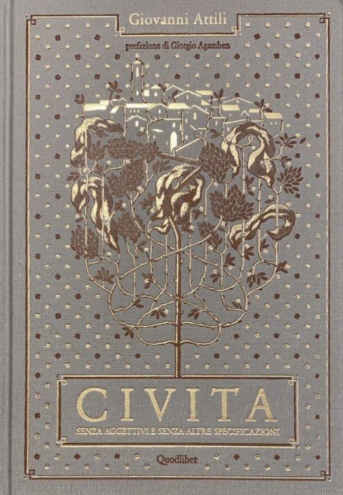 Kniha Civita. Senza aggettivi e senza altre specificazioni Giovanni Attili