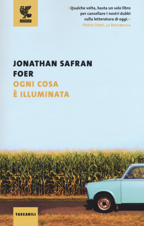 Knjiga Ogni cosa e' illuminata Jonathan Safran Foer