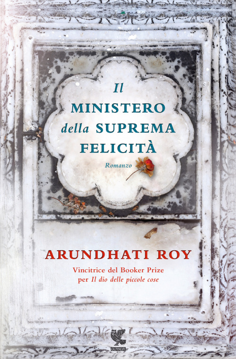 Kniha Il ministero della suprema felicita Arundhati Roy
