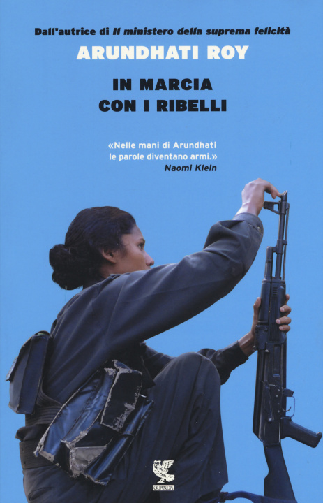 Βιβλίο In marcia con i ribelli Arundhati Roy