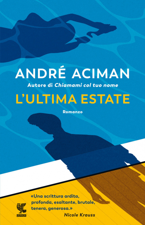 Könyv ultima estate André Aciman