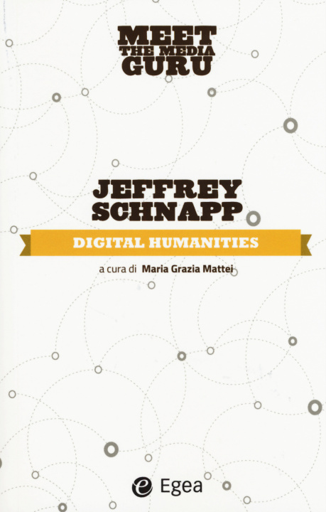 Carte Digital humanities. Meet the media guru Jeffrey Schnapp