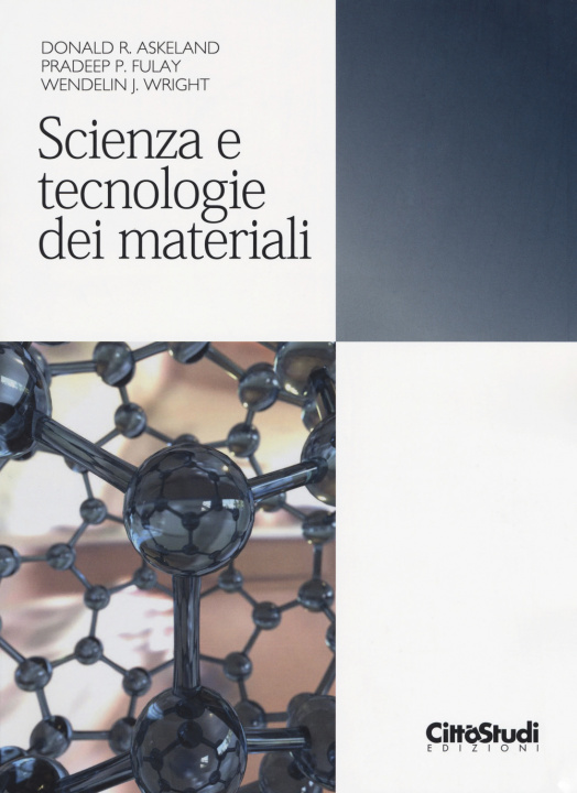 Kniha Scienza e tecnologia dei materiali Donald R. Askeland