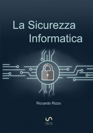 Книга sicurezza informatica Riccardo Rizzo