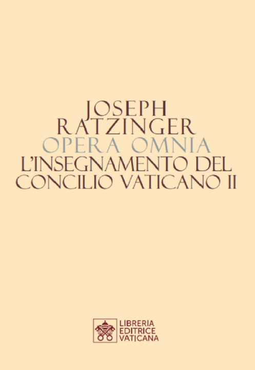 Kniha Opera omnia di Joseph Ratzinger Benedetto XVI (Joseph Ratzinger)