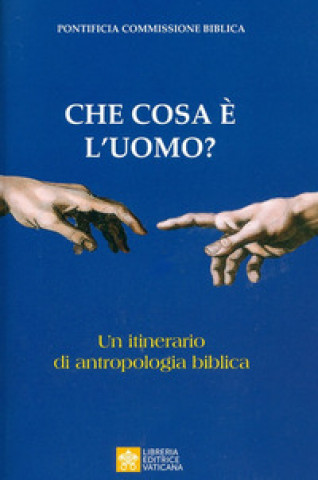 Książka Che cosa è l'uomo? Un itinerario di antropologia biblica 