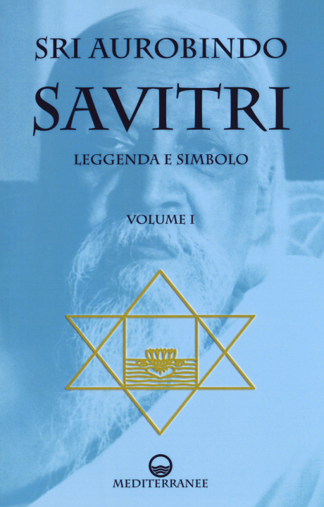 Kniha Savitri. Leggenda e simbolo Aurobindo (sri)