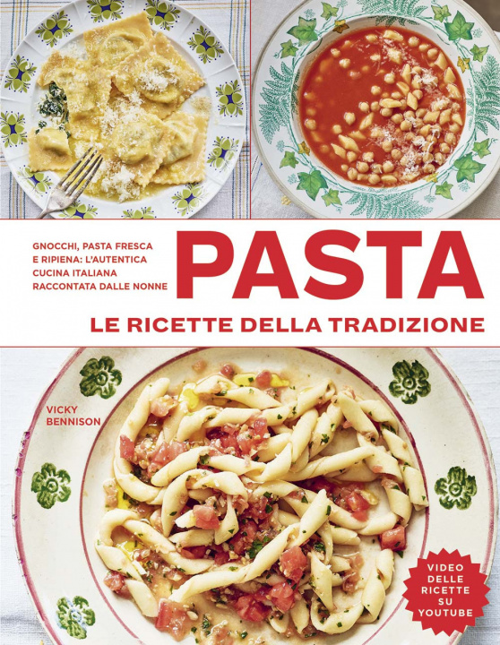 Kniha Pasta. Le ricette della tradizione Vicky Bennison