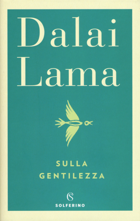 Kniha Sulla gentilezza Gyatso Tenzin (Dalai Lama)